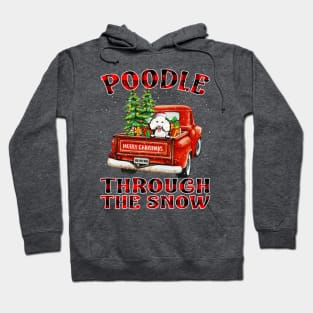 Christmas Poodle Through The Snow Dog Santa Truck Tree Hoodie